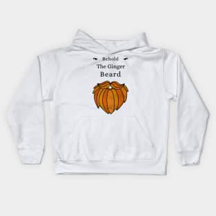 Behold The Ginger Beard Kids Hoodie